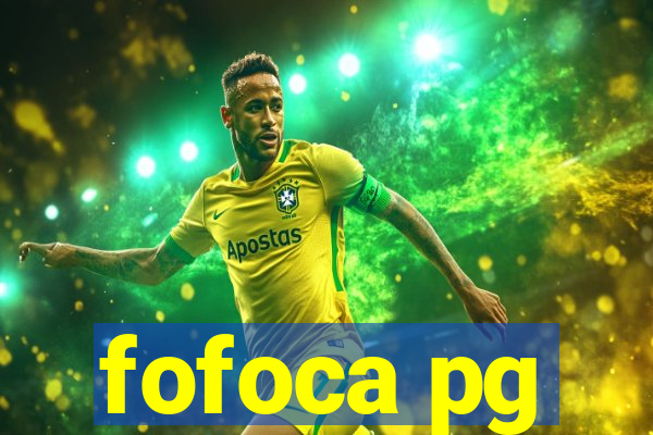 fofoca pg